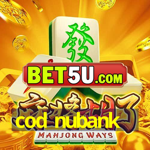 cod nubank